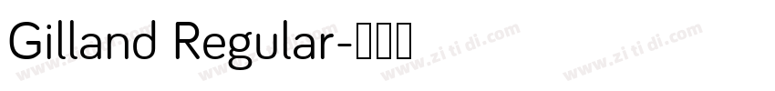 Gilland Regular字体转换